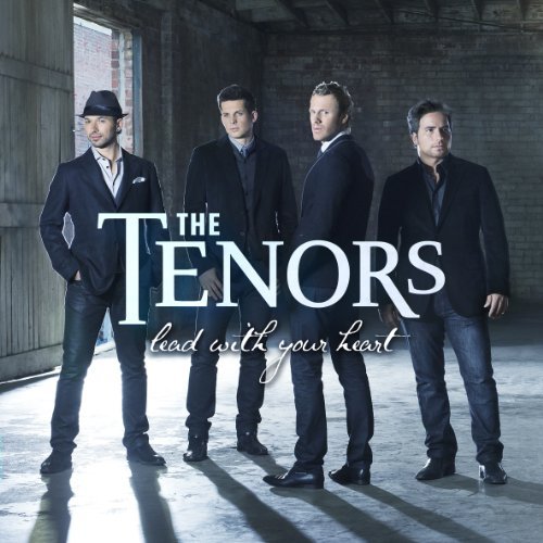 Tenors/Lead With Your Heart